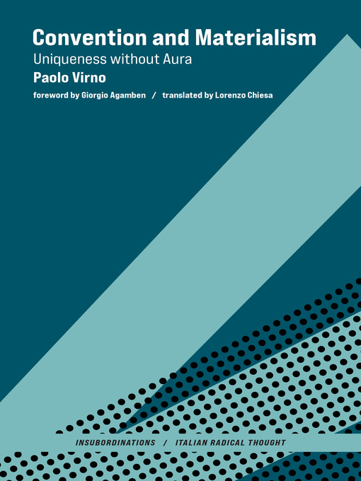Title details for Convention and Materialism by Paolo Virno - Available